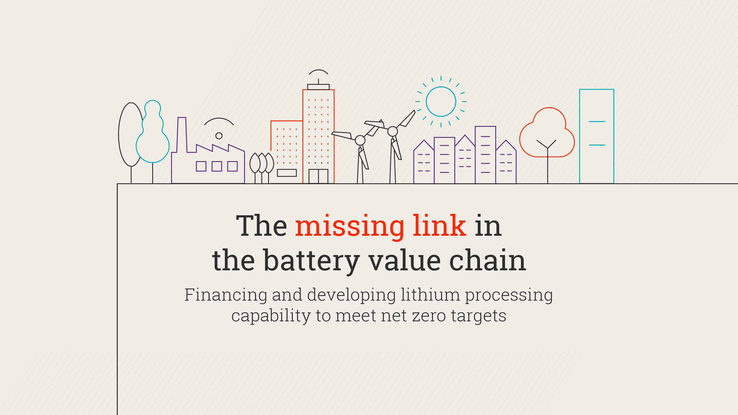 Akin Gump | The missing link in the battery value chain